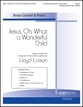 Jesus, Oh, What a Wonderful Child Brass Quintet and Piano cover